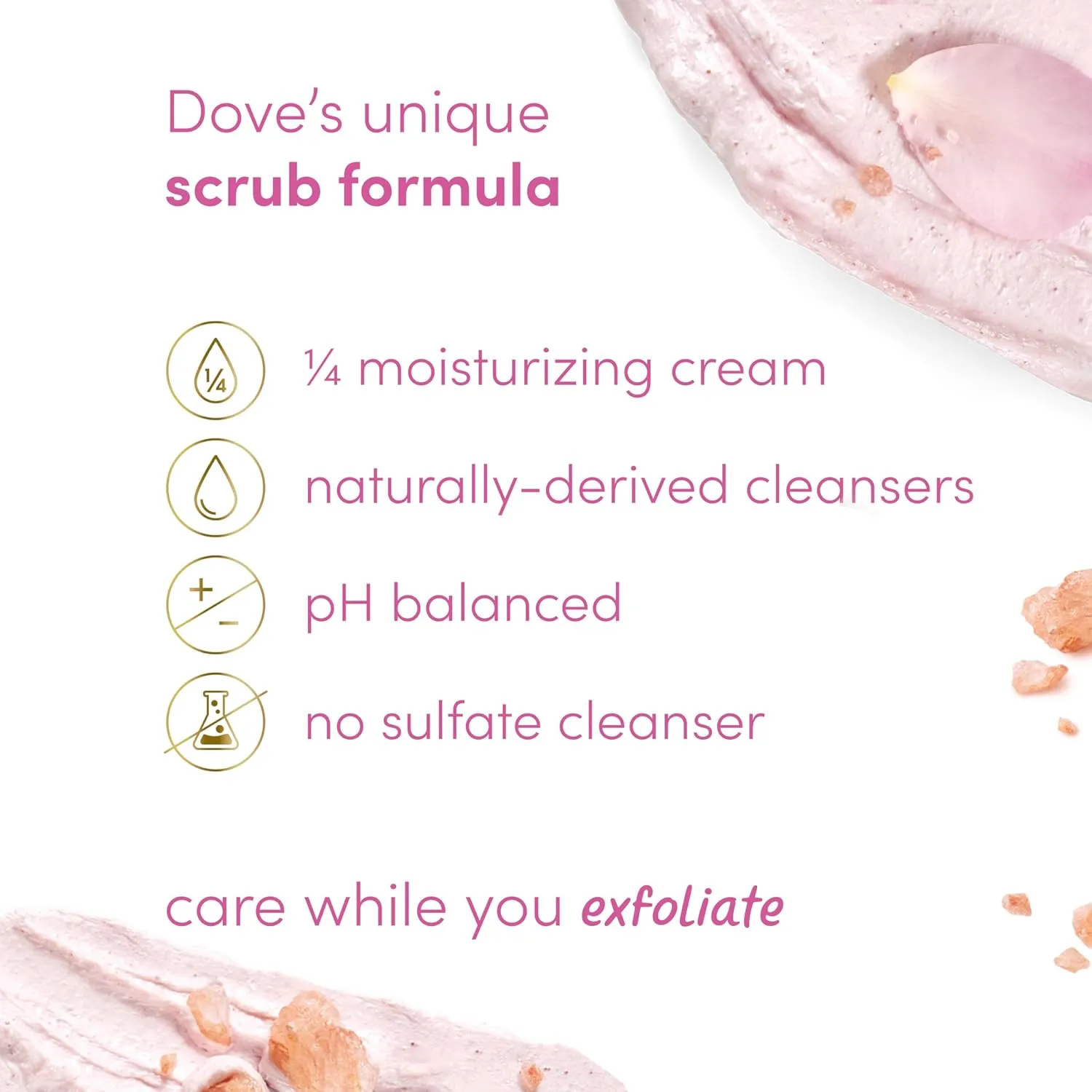 Dove Body Scrub Himalayan Salt & Rose Oil 3 Count for Visibly Silky-Smooth, Nourished Skin, with ¼ Moisturizing Cream, 10.5 oz (Pack of 2)