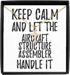EzGift Keep Calm And Let The Aircraft Structure Assembler Handle It Necklace Pendant Funny Coworker Gift Office Gag Jewelry With Chain Message Card Box